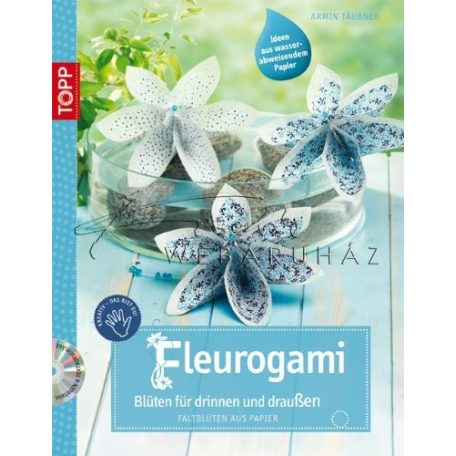 Virágorigami vízálló origami papírból - Könyv CD-vel (német nyelvű)
